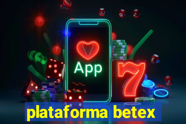 plataforma betex