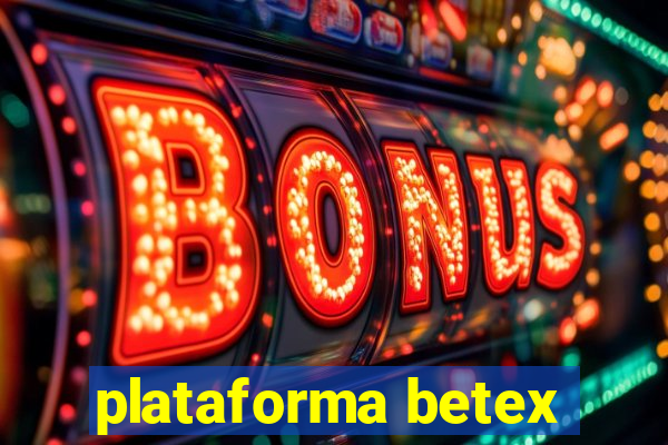 plataforma betex