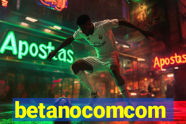 betanocomcom