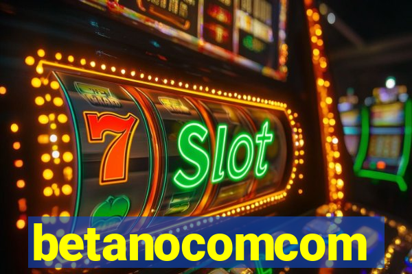 betanocomcom