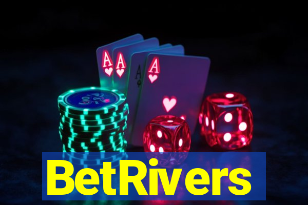 BetRivers