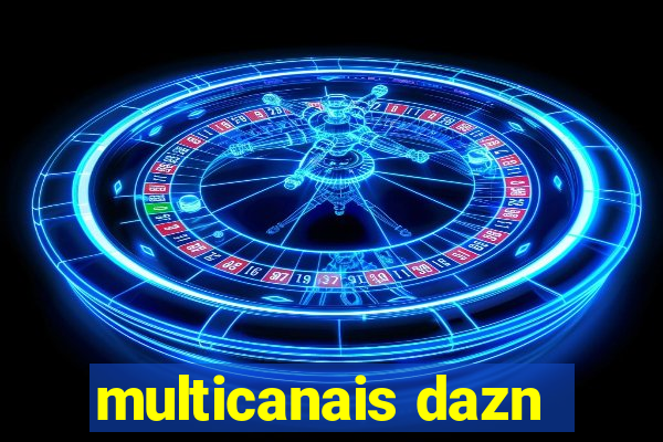 multicanais dazn