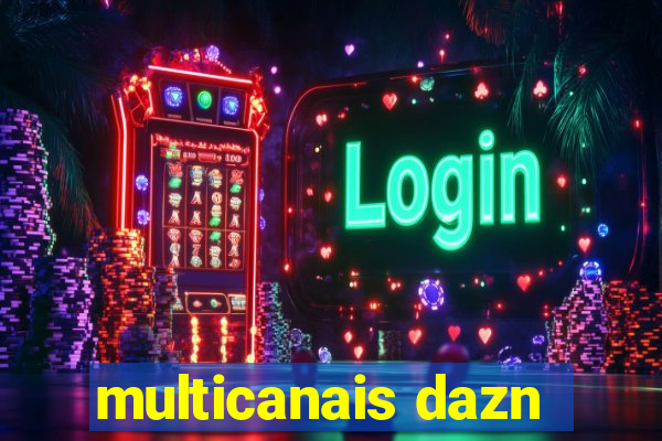 multicanais dazn