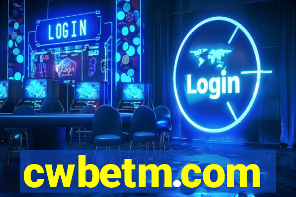 cwbetm.com