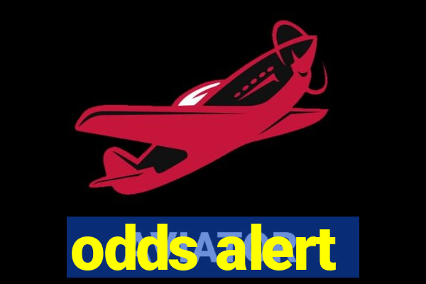odds alert
