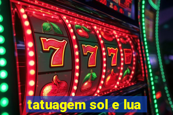 tatuagem sol e lua