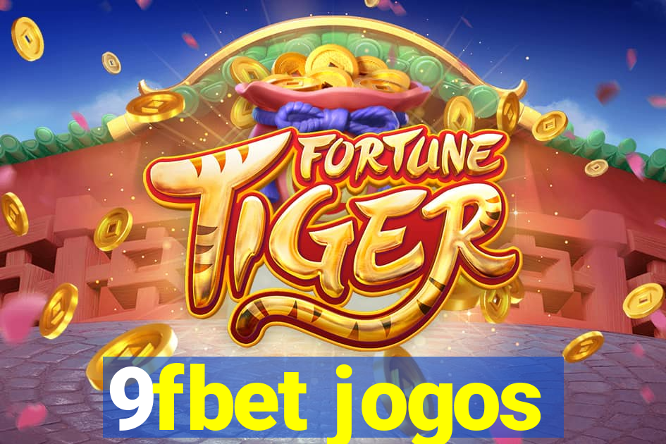 9fbet jogos
