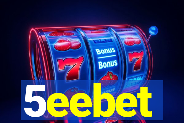 5eebet