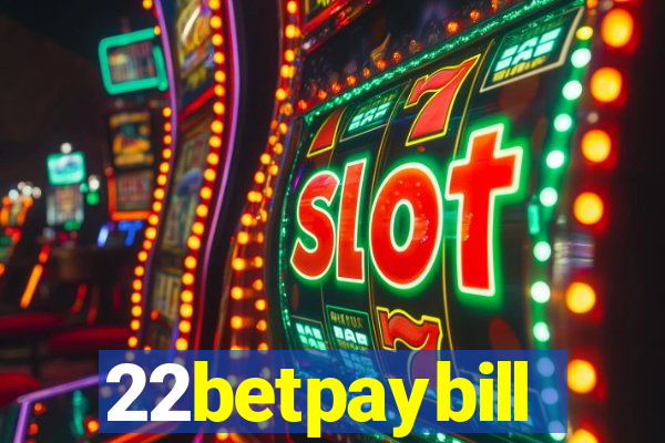 22betpaybill