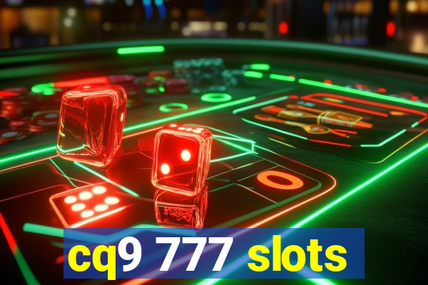 cq9 777 slots