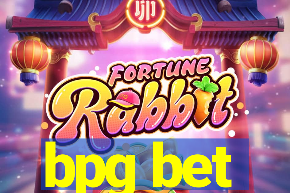 bpg bet