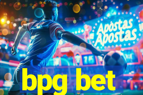 bpg bet