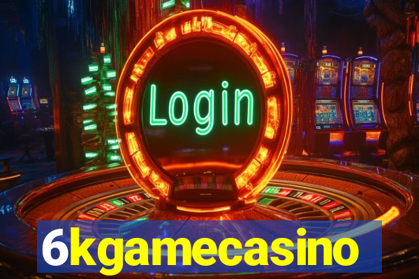 6kgamecasino