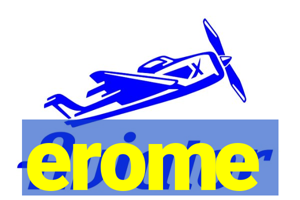 erome