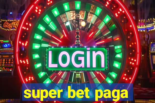 super bet paga