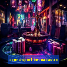 senna sport bet cadastro