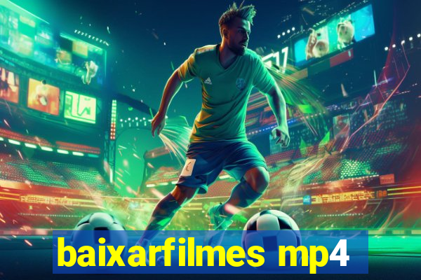 baixarfilmes mp4