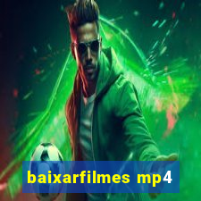 baixarfilmes mp4