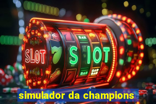simulador da champions