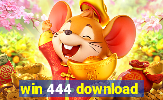 win 444 download