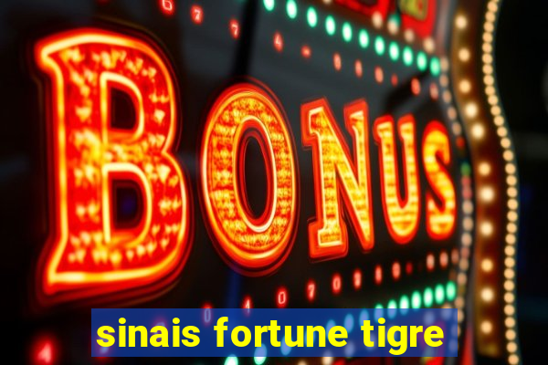 sinais fortune tigre