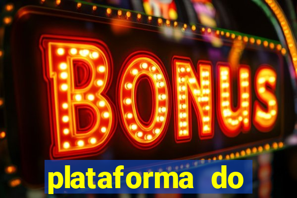 plataforma do tigrinho chinesa