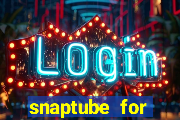snaptube for windows 7