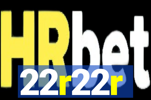 22r22r