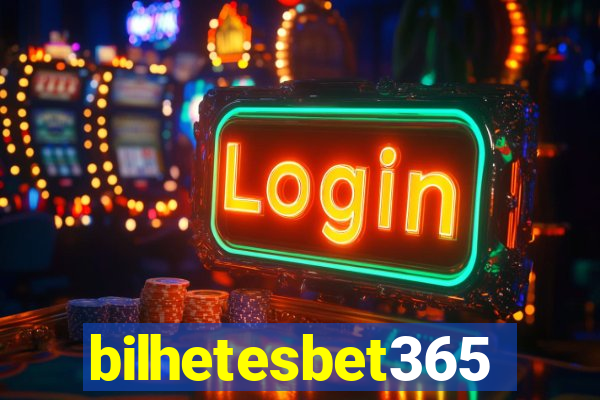 bilhetesbet365