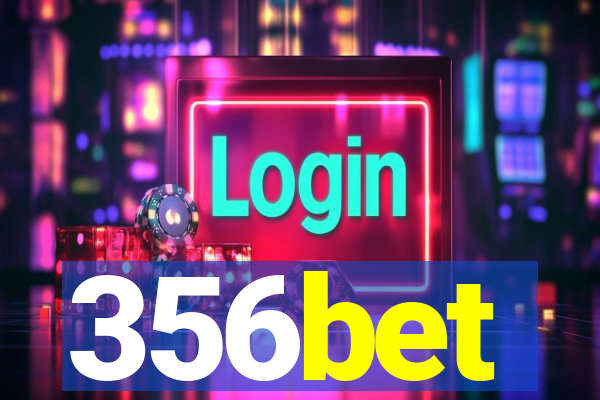 356bet