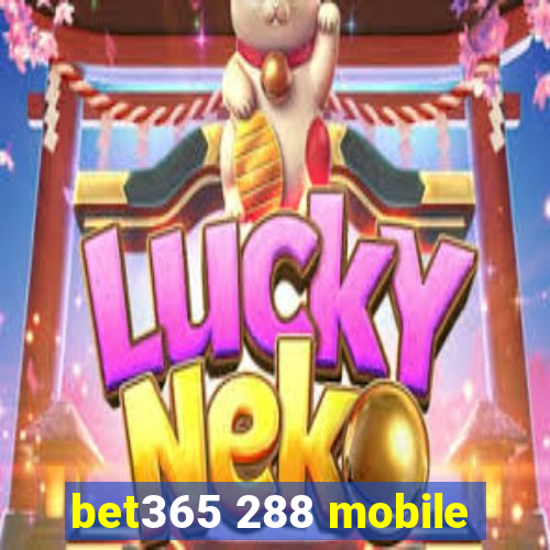 bet365 288 mobile
