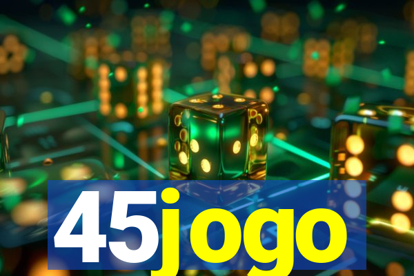 45jogo