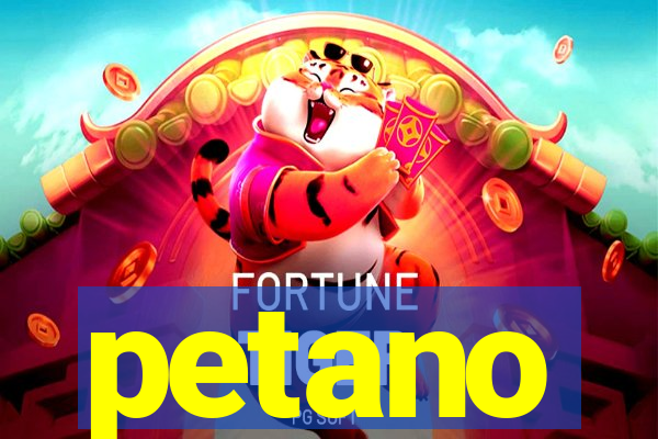 petano