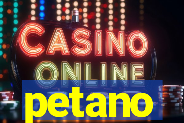 petano