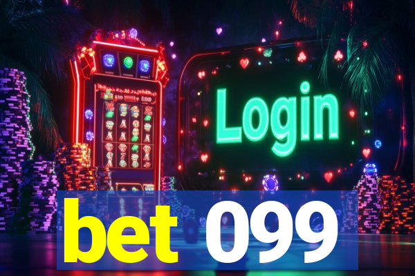 bet 099
