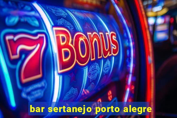bar sertanejo porto alegre