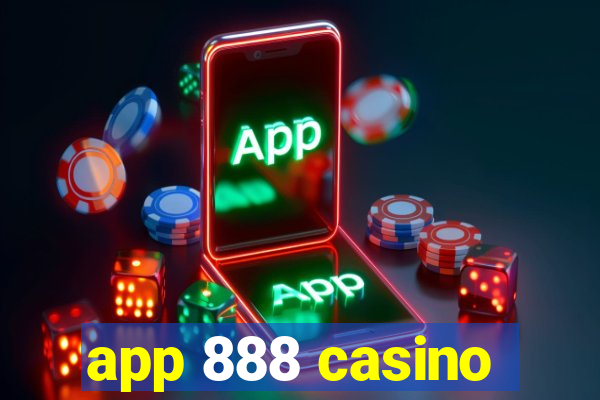 app 888 casino