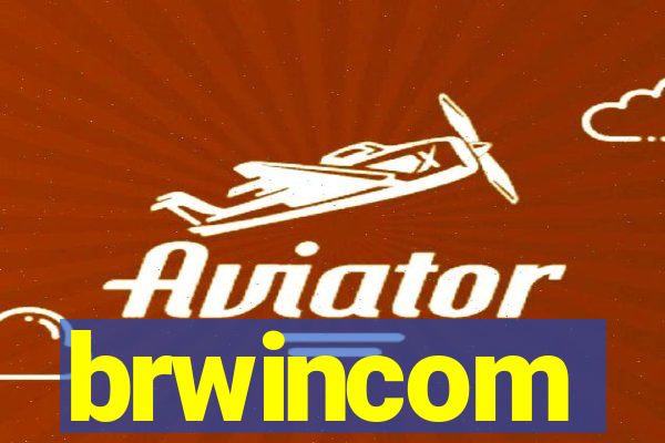 brwincom