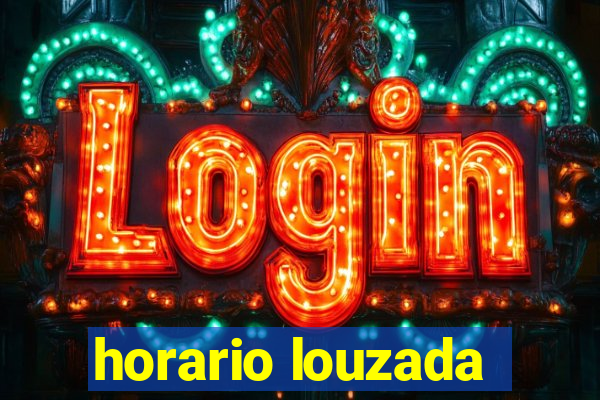 horario louzada