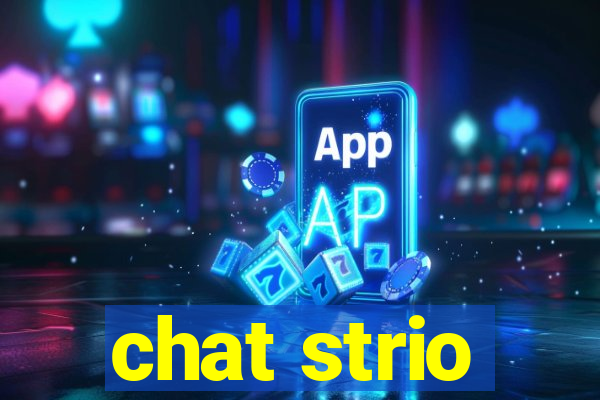 chat strio