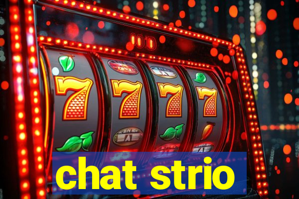 chat strio