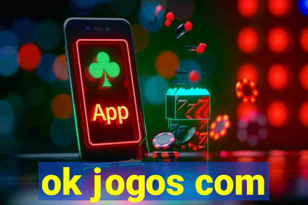 ok jogos com