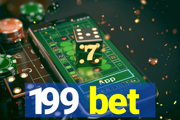 199 bet