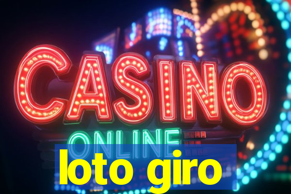 loto giro