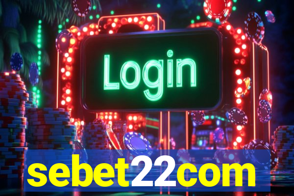 sebet22com