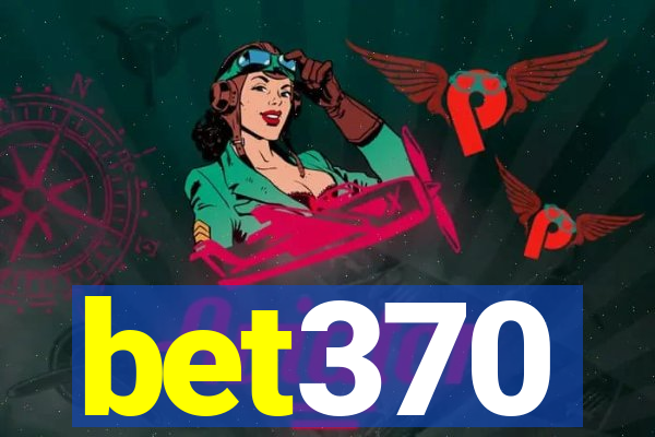 bet370