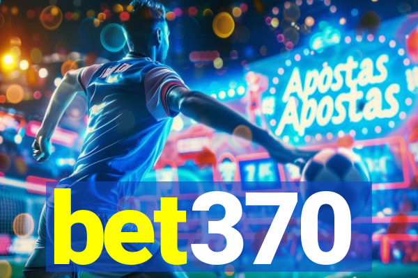 bet370