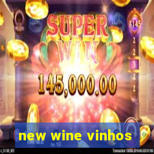 new wine vinhos