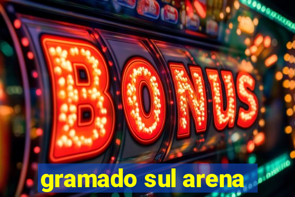 gramado sul arena