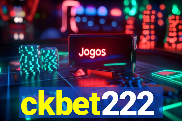 ckbet222